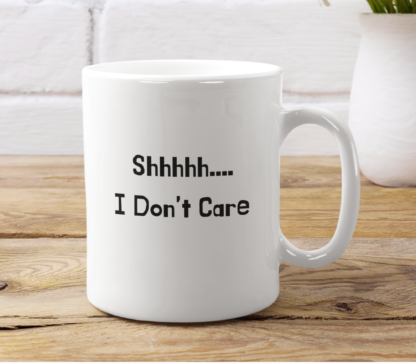 I don't care mug, morning person mug, funny mug